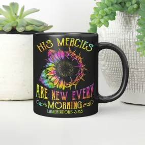 His Mercies Are New Every Morning Mug, God Mug, Jesus Mug, Christian Mug