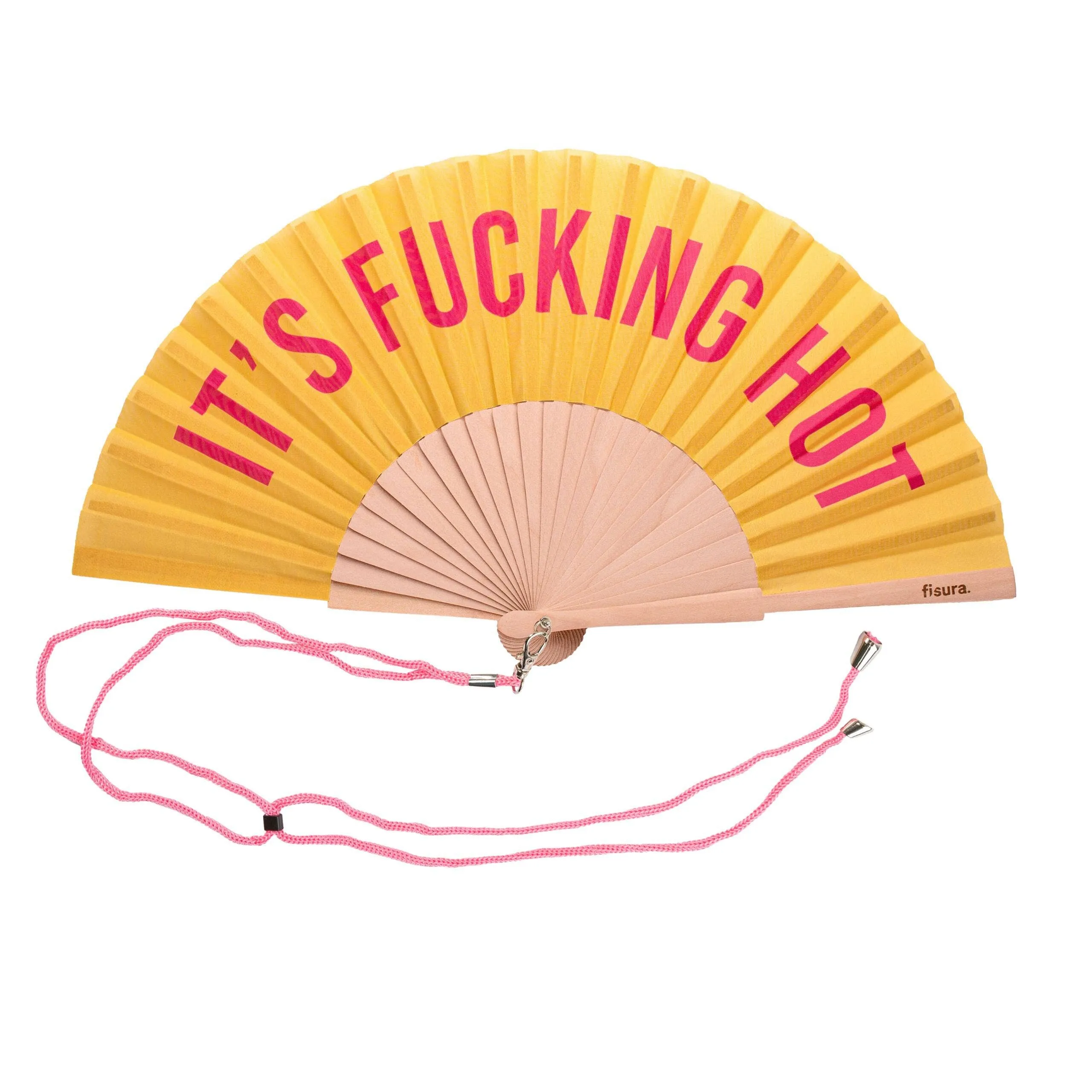 It's Fucking Hot Yellow and Pink Fan.