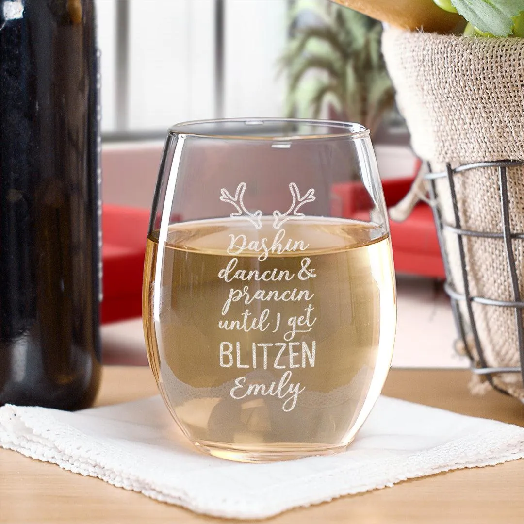 Personalized Until I Get Blitzen Wine Glass