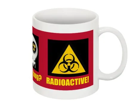 "Radioactive" - Mug