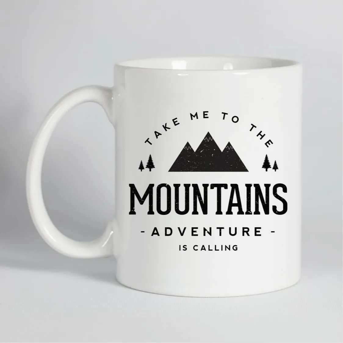 Take Me to the Mountains Mug